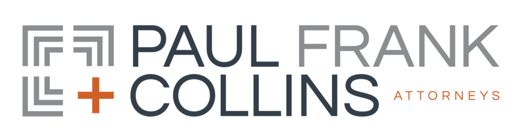 Logo of Paul Frank + Collins Attorneys