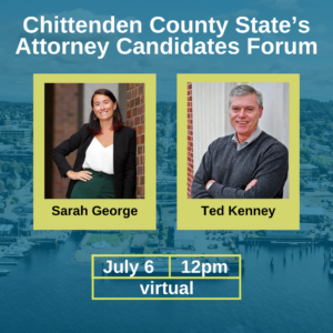 Chittenden County State's Attorney Forum